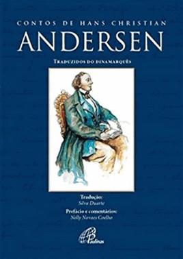 Contos De Hans Christian Andersen - Traduzidos Do Dinamarques