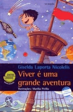 Viver E Uma Grande Aventura