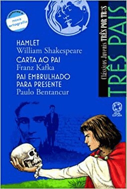 Tres Pais - Hamlet / Carta Ao Pai / Pai Embrulhado Para Presente