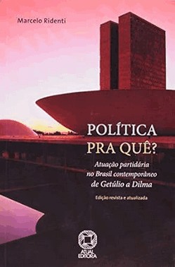 Politica Pra Que?