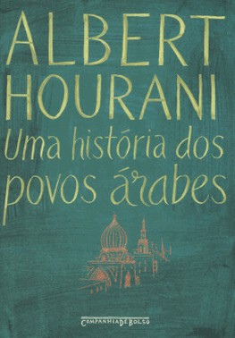 Uma Historia Dos Povos arabes - Bolso