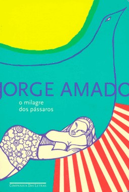 O Milagre Dos Passaros