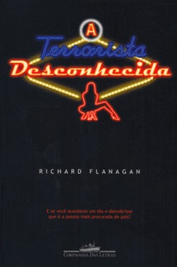 Terrorista Desconhecida, A