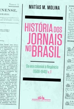 A Historia Dos Jornais No Brasil