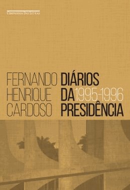 Diarios Da Presidencia 1995-1996 (Volume 1)