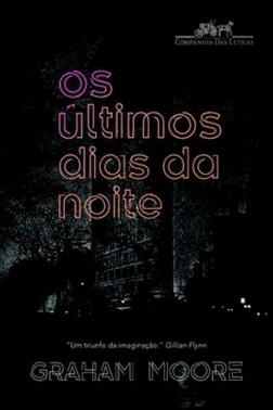 Ultimos Dias Da Noite, Os