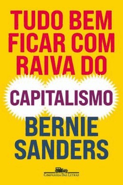 Tudo Bem Ficar Com Raiva Do Capitalismo