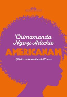 Americanah - Edicao Comemorativa De 10 Anos