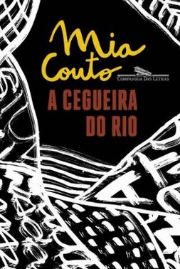 A Cegueira Do Rio