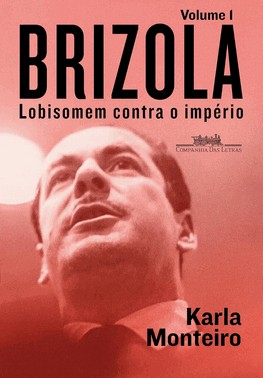 Brizola - Vol. I: Lobisomem Contra O Império