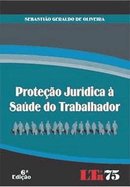Protecao Juridica A Saude Do Trabalhador