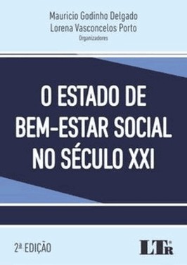 O Estado De Bem-Estar Social No Seculo Xxi - 2 Ed