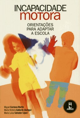 Incapacidade Motora - Orientacoes Para