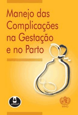Manejo Das Complicacoes Na Gestacao E No Parto