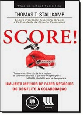 Score! Um Jeito Melhor De Fazer Negocio
