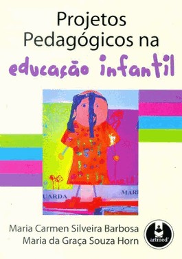 Projetos Pedagogicos Na Educacao Infantil