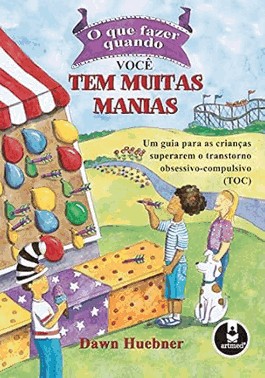 O Que Fazer Quando Voce Tem Muitas Manias