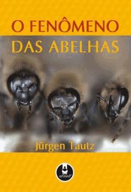 Fenomeno Das Abelhas, O