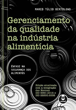Gerenciamento Da Qualidade Na Industria Alimenticia Gerenciamento Da Qualidade Na Industria Alimenticia