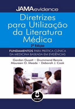 Diretrizes Para Utilizacao Da Literatura Medica - 2 Ed