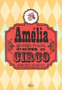 Amelia Queria Fugir Com O Circo