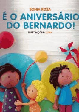 E O Aniversario Do Bernardo!