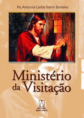 Ministerio Da Visitacao - Evangelizar Resgatando A Vida E A Esperanca