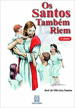 Os Santos Tambem Riem