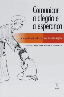 Comunicar A Alegria E A Esperanca