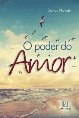 O Poder Do Amor