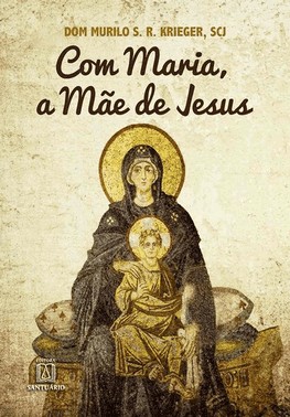 Com Maria A Mãe De Jesus
