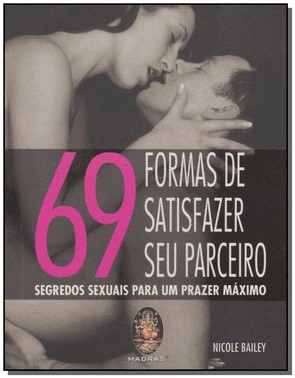 68 Formas De Satisfazer Seu Parceiro 68 Formas De Satisfazer Seu Parceiro