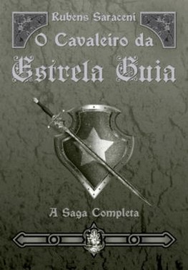 Cavaleiro Da Estrela Guia, O - Saga Completa