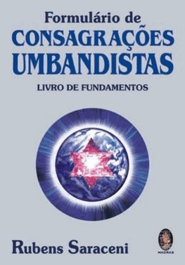 Formulario De Consagracoes Umbandistas - Livro De Fundamentos