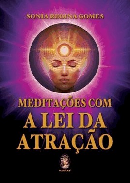 Meditacoes Com A Lei Da Atracao