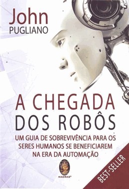 Chegada Dos Robos, A