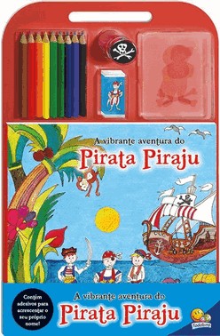 Um Toque De Cor - Vibrante Aventura Do Pirata Piraju, A