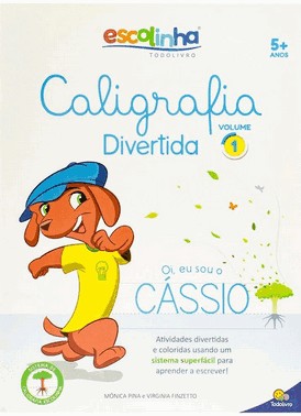 Escolinha Todolivro - Caligrafia Divertida - Vol. 1