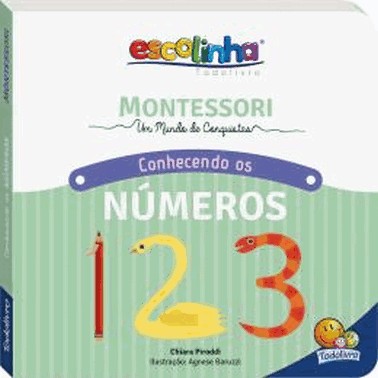 Montessori Meu Primeiro Livro... Numeros (Escolinha)