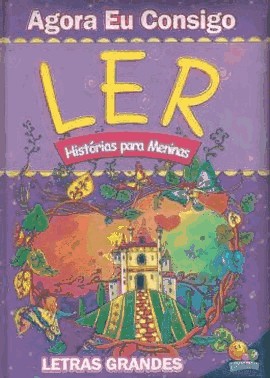 Agora Eu Consigo Ler Ii: Historias Para Meninas