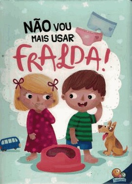 Eu Ja Sou Grandinho Ii! Nao Vou Mais Usar Fralda!