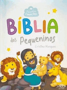 Pequenos Coracoes - Biblia Dos Pequeninos