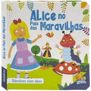 Classicos Com Abas - Alice No Pais Das Maravilhas