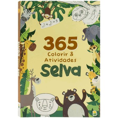 365 Selva - Colorir & Atividades 365 Selva - Colorir & Atividades