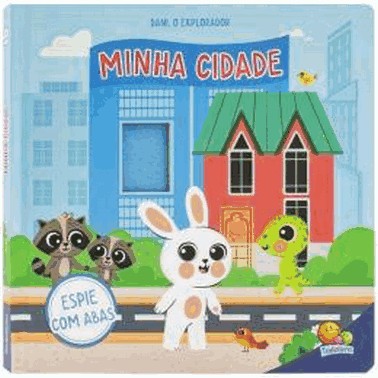 Espie As Abas - Dani, O Explorador - Minha Cidade