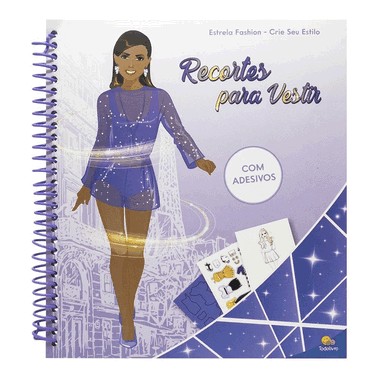 Estrela Fashion - Crie Seu Estilo: Recortes Para Vestir