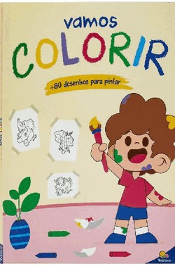 Vamos Colorir - + 80 Desenhos Para Pintar