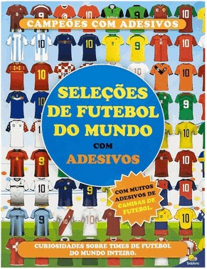 Campeoes Com Adesivos: Selecoes De Futebol Do Mundo