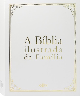 Biblia Ilustrada Da Familia - Edicao Especial, A