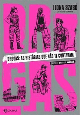 Drogas: As Historias Que Nao Te Contaram